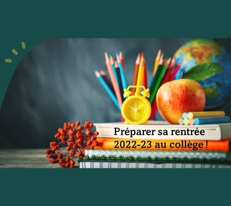 Préparer sa rentrée collège 2022-23