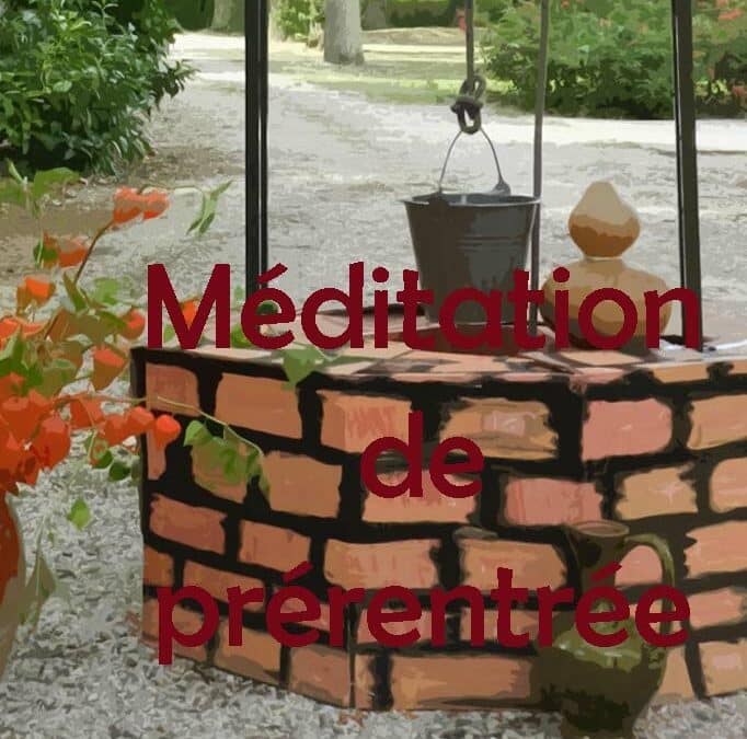 Méditation de prérentrée