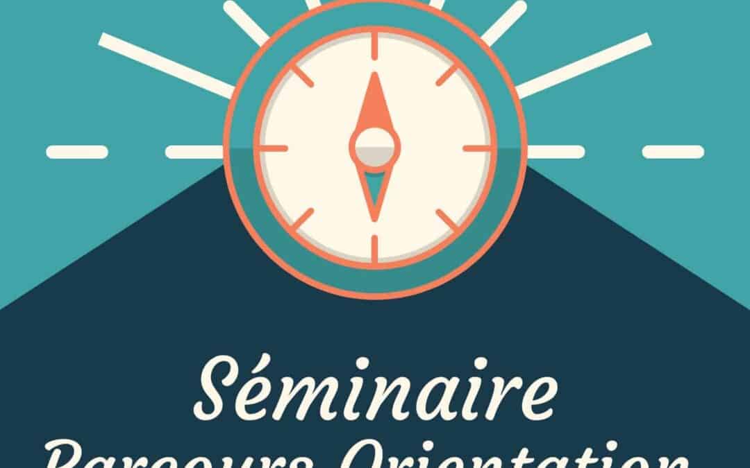 Séminaire parcours orientation